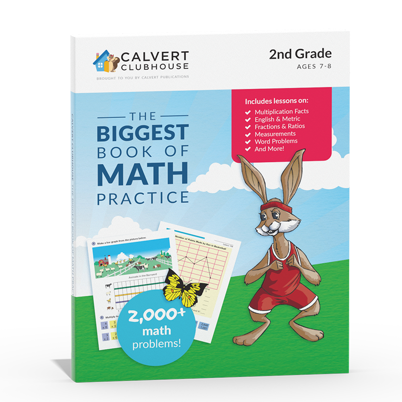 Calvert Clubhouse: The Biggest Book of Math Practice for 2nd Grade