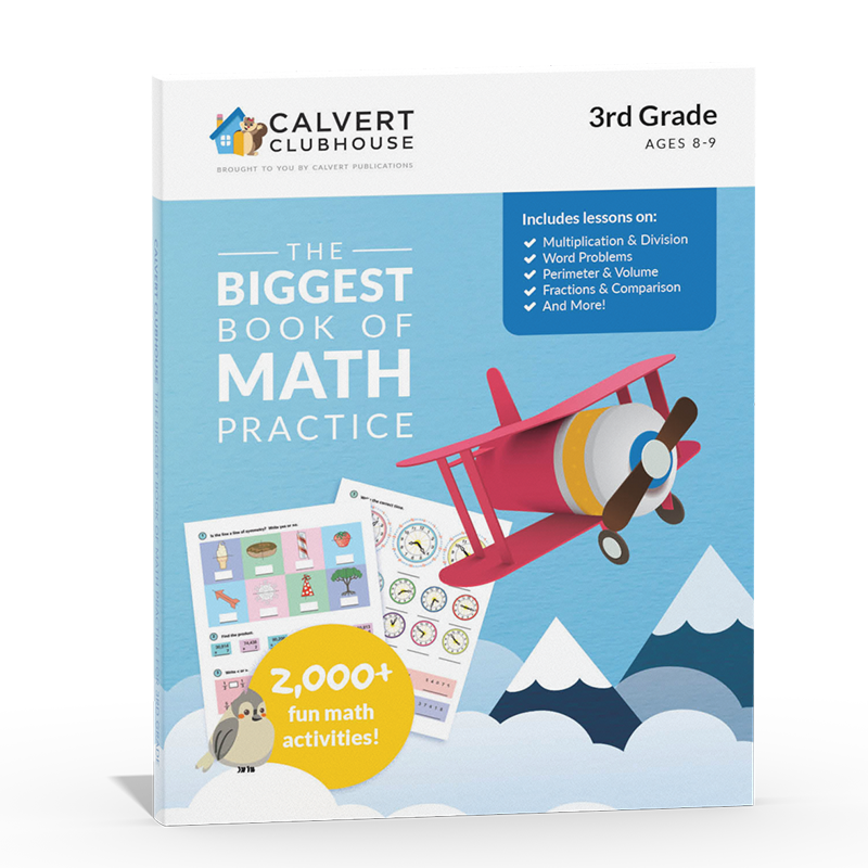 Calvert Clubhouse: The Biggest Book of Math Practice for 3rd Grade