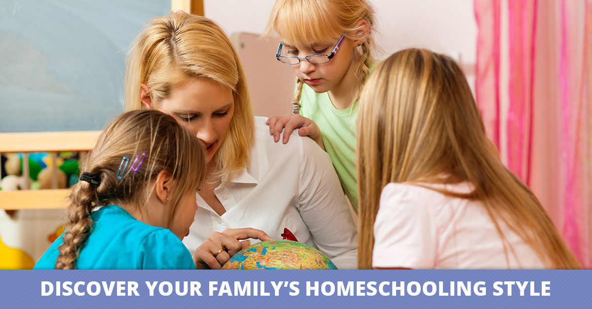 Discover Your Family’s Homeschooling Style