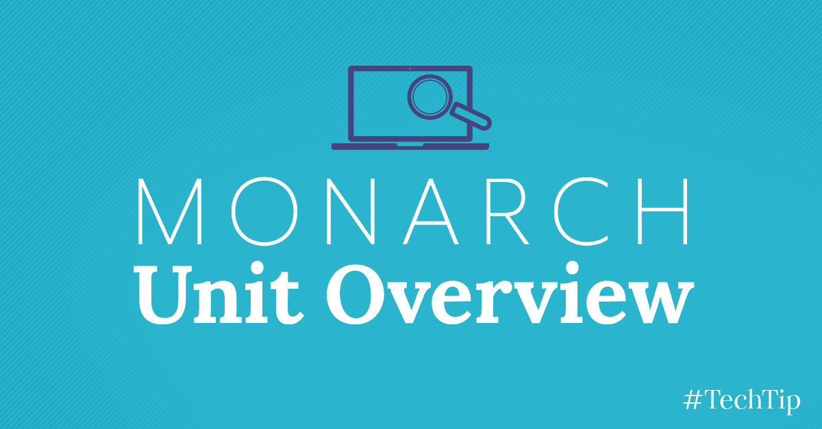 Tech Tip: Access Monarch Unit Overviews in 3 Quick Clicks
