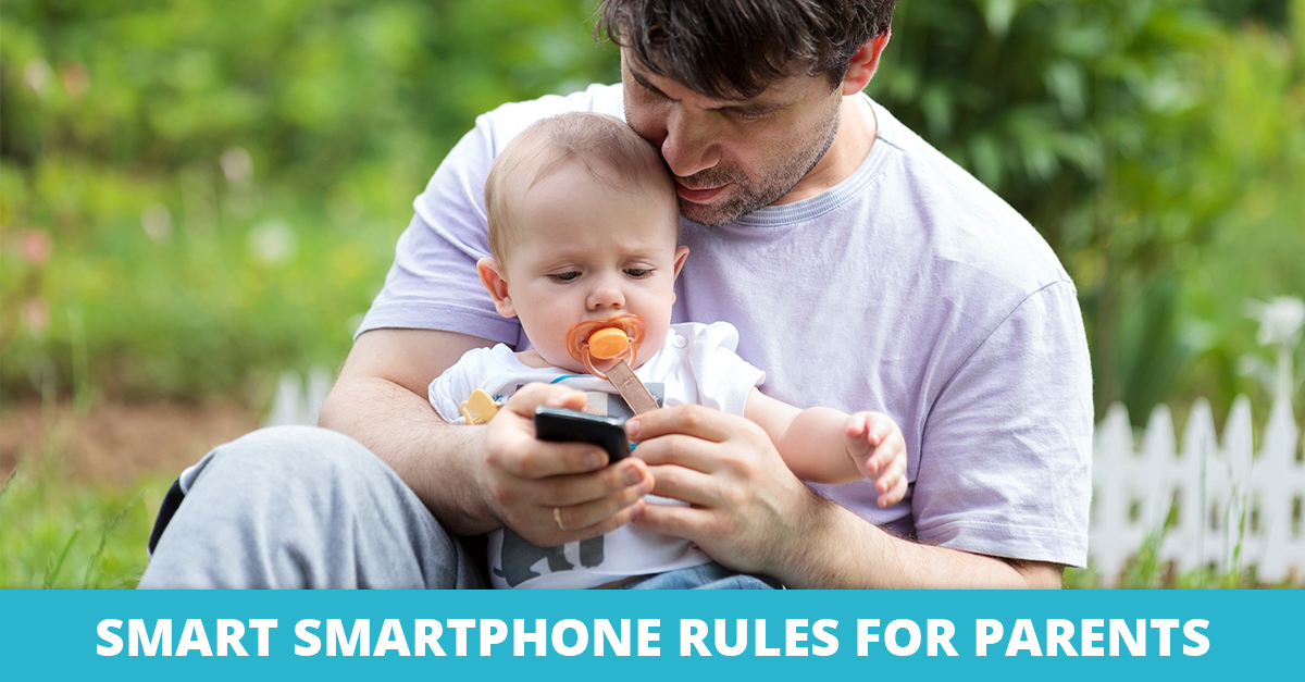 Smart Smartphone Rules for Parents
