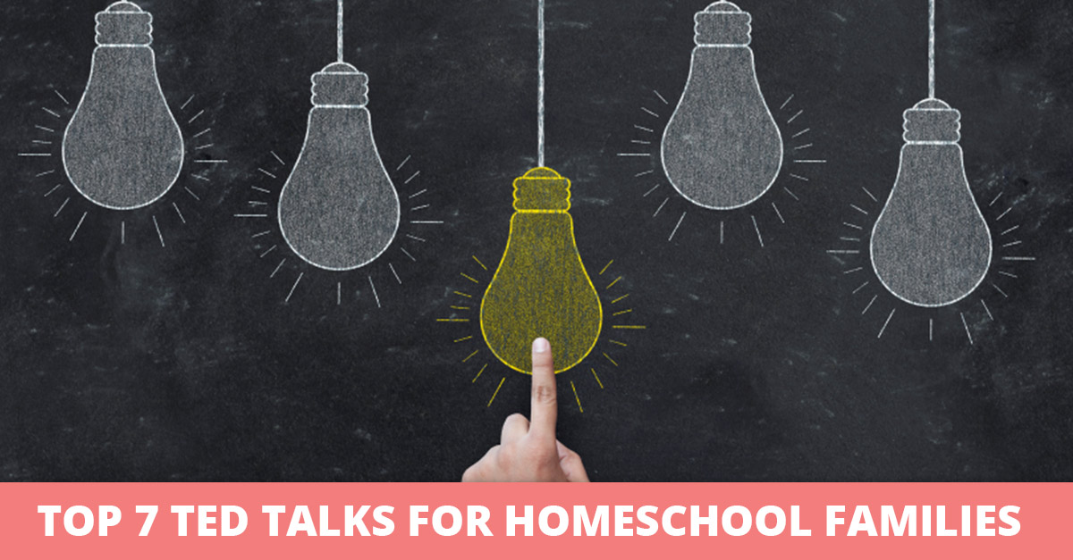 Top 7 TED Talks for Homeschool Families
