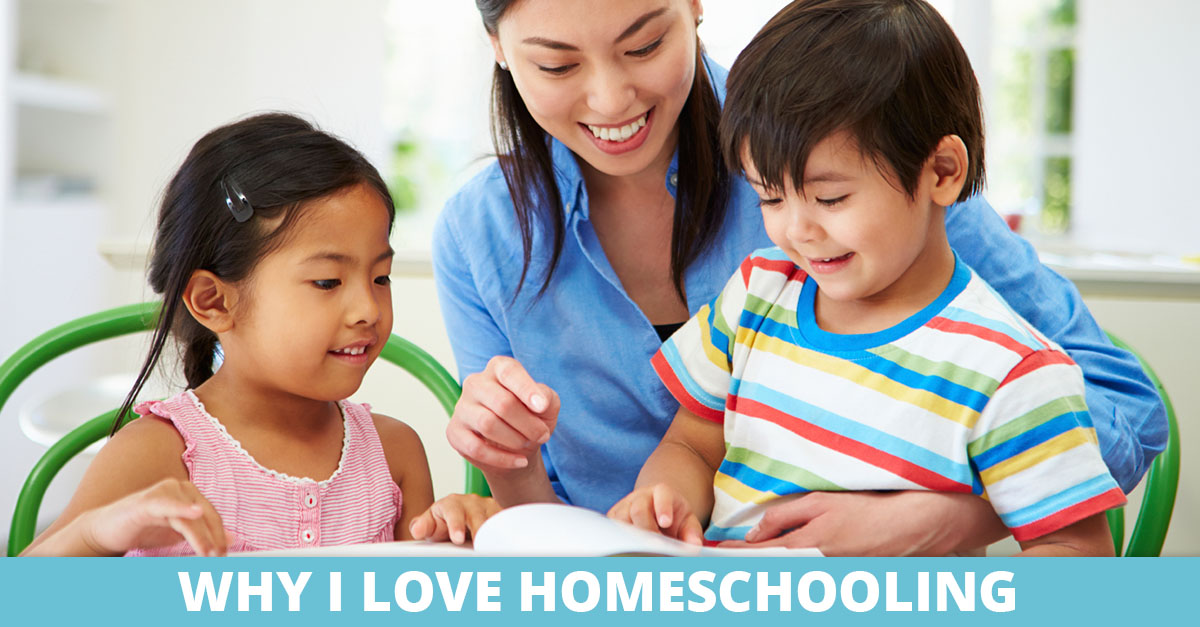 Why I Love Homeschooling