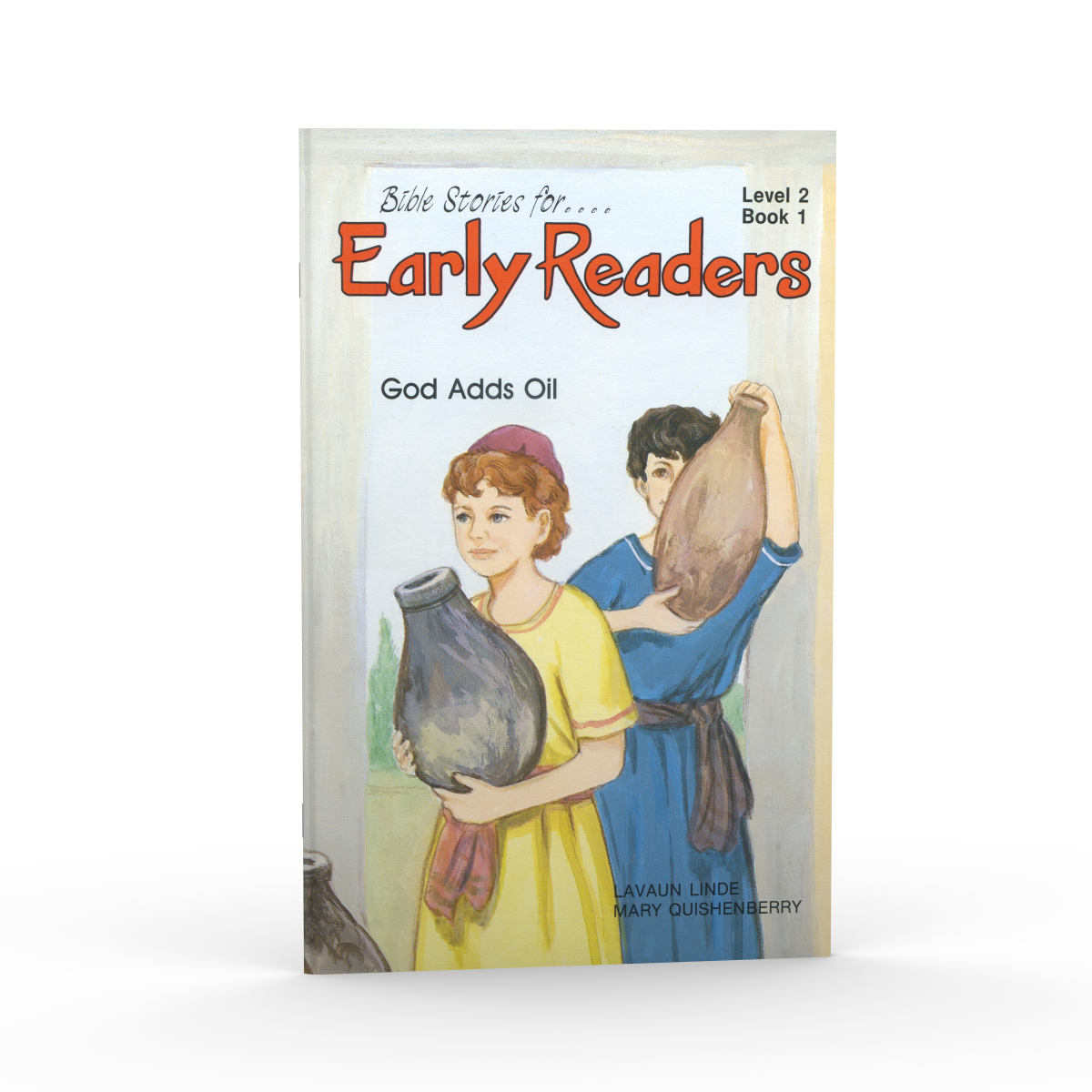 God Adds Oil (Bible Stories for Early Readers – Level 2, Book 1)